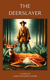 The Deerslayer - James Fenimore Cooper - ebook