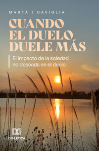 Cuando el duelo duele más - Marta I Caviglia - ebook