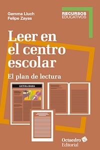 Leer en el centro escolar - Felipe Zayas Hernando - ebook