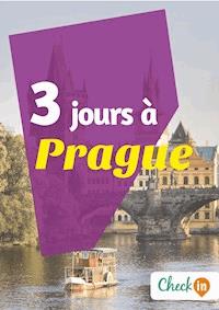 3 jours à Prague - Florence Gindre - ebook
