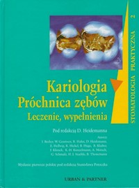 Kariologia Próchnica zębów - - książka
