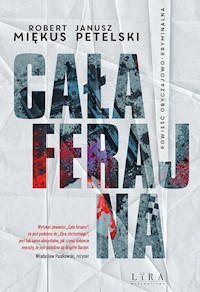 Cała ferajna - Robert Miękus, Janusz Petelski - ebook