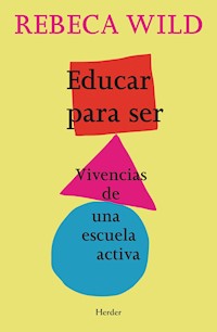 Educar para ser - Rebeca Wild - ebook