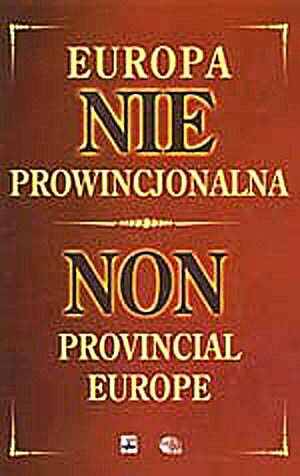 Europa nieprowincjonalna - zbiorowa praca - ebook