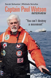 Captain Paul Watson Interview - Paul Watson - ebook