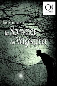 Der Sommer der Vergessenen - René Grandjean - ebook