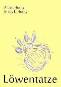Löwentatze - Mady L. Hurny, Albert Hurny - ebook