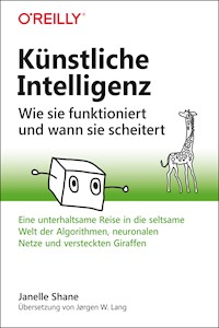 Künstliche Intelligenz – Wie sie funktioniert und wann sie scheitert - Janelle Shane - ebook