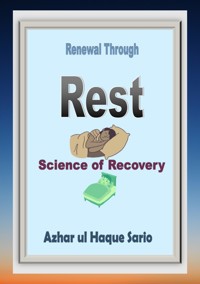 Renewal Through Rest - Azhar ul Haque Sario - ebook