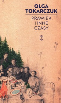 Prawiek i inne czasy - Olga Tokarczuk - ebook + audiobook + książka