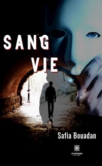 Sang vie - Safia Bouadan - ebook