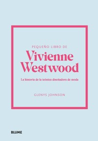 Pequeño libro de Vivienne Westwood - Johnson Glenys - ebook