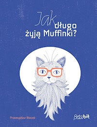 Jak długo żyją Muffinki? - Biecek Przemysław - książka