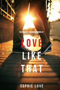 Love Like That (The Romance Chronicles—Book #2) - Sophie Love - ebook