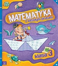 Matematyka z wesołymi piratami Klasa 3 -  - książka
