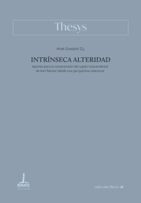 Intrínseca alteridad - Ariel Grassini Campero - ebook