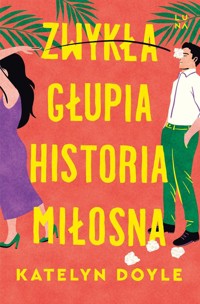 Zwykła głupia historia miłosna - Doyle Katelyn - książka