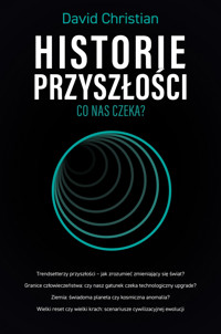 Historie przyszłości - David Christian - ebook + książka