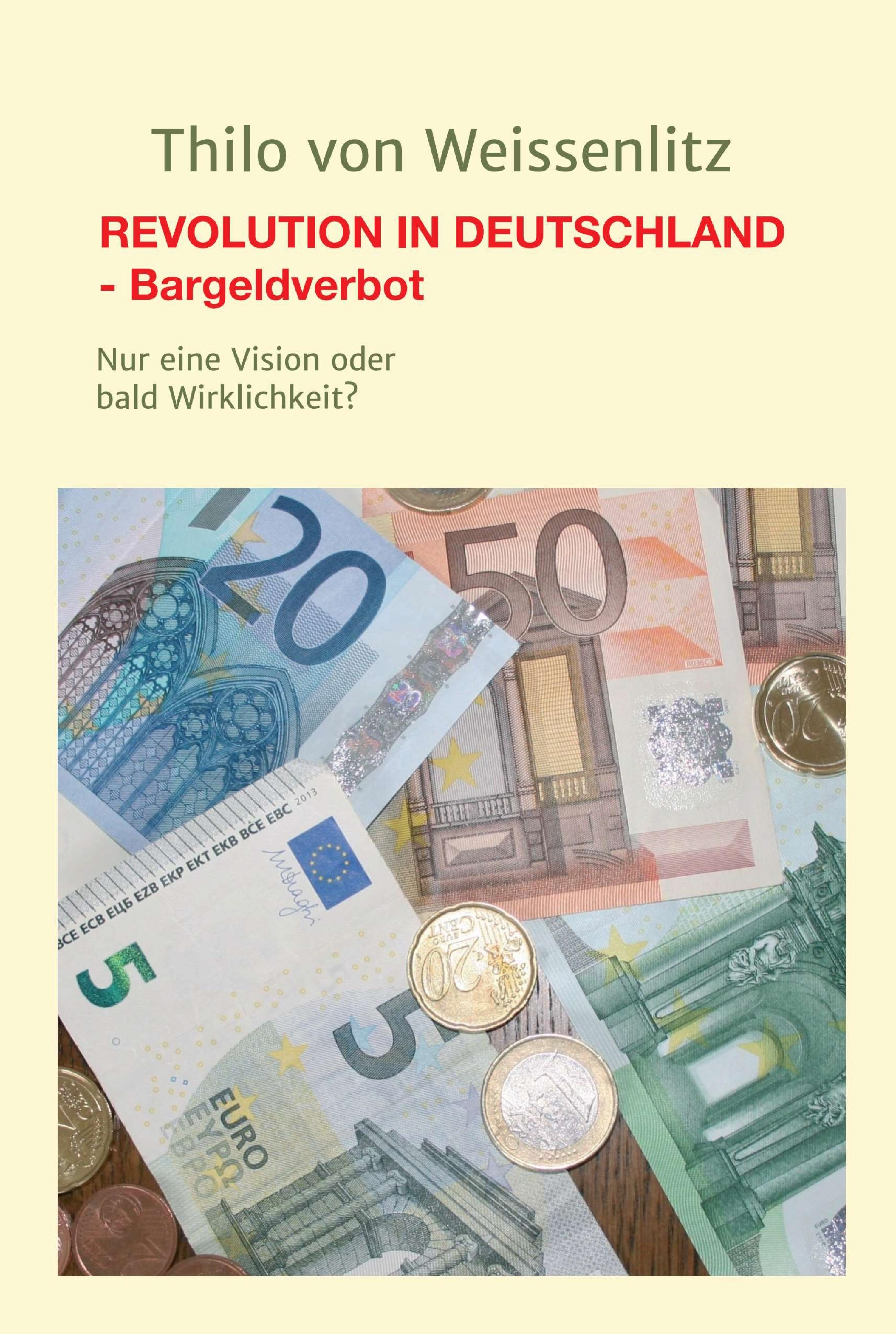 REVOLUTION IN DEUTSCHLAND - BARGELDVERBOT