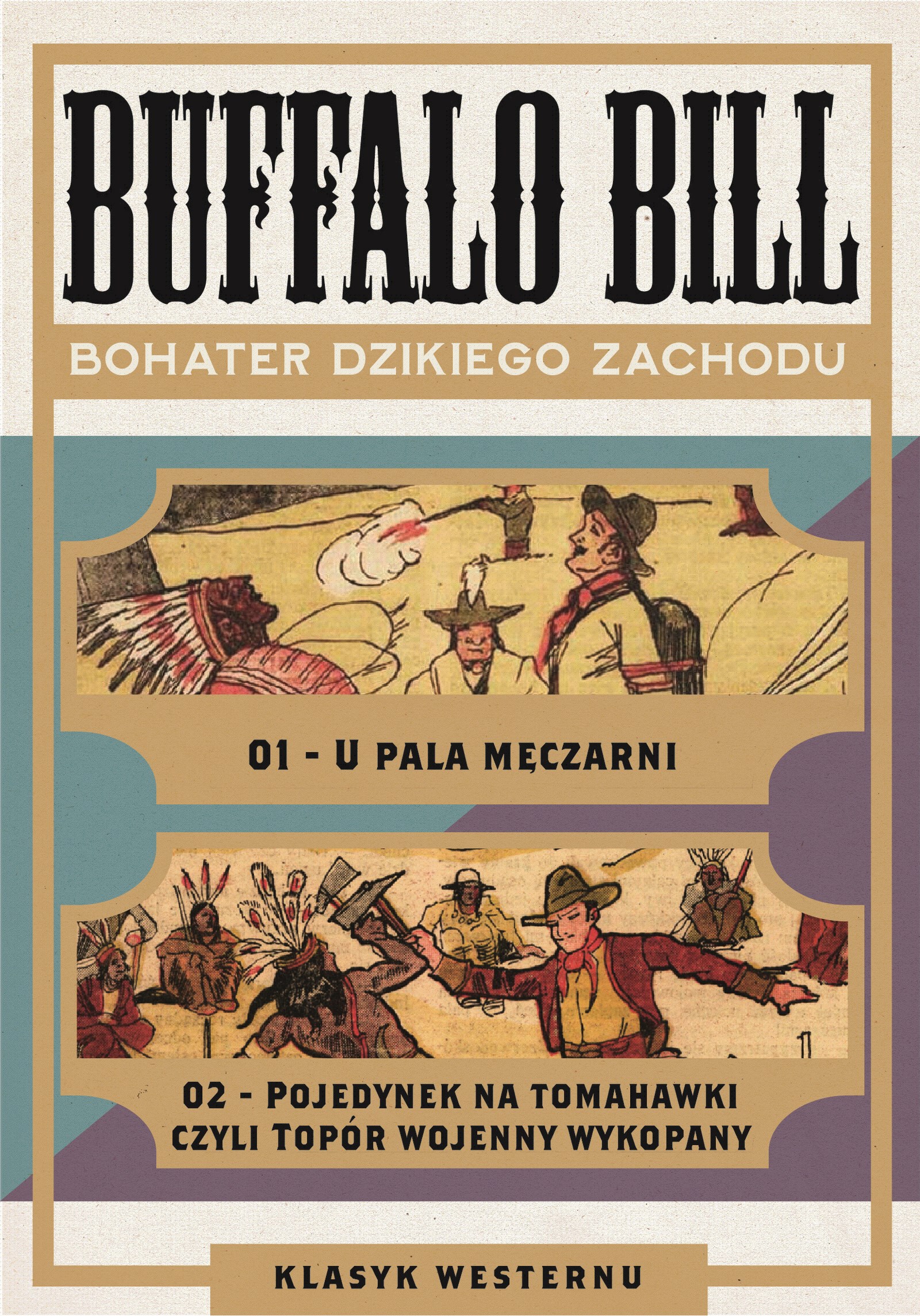 Okładka:Buffalo Bill - Przygody Nr 1 oraz Nr 2. 