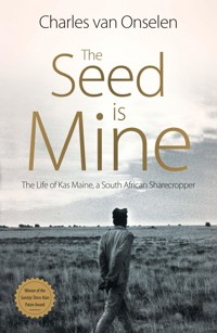 The Seed is Mine - Charles Van Onselen - ebook