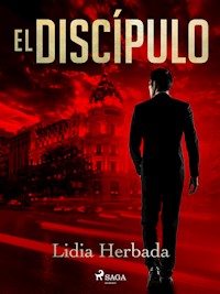El discípulo - Lidia Herbada - ebook