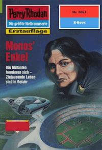 Perry Rhodan 2021: Monos' Enkel - Arndt Ellmer - ebook