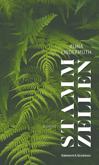 Stammzellen - Alina Lindermuth - ebook