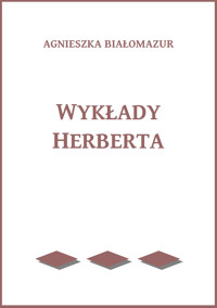 Wykłady Herberta - Agnieszka Białomazur - ebook