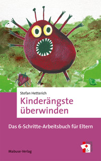 Kinderängste überwinden - Stefan Hetterich - ebook