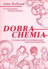 Dobra chemia - Julie Holland - książka