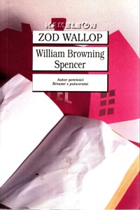 Zod Wallop - William Browning Spencer - ebook