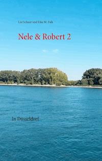 Nele & Robert 2 - Lisi Schuur - ebook