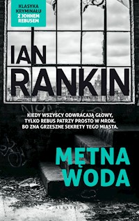 Mętna woda. Cykl Inspektor Rebus. Tom 2 - 	Rankin Ian - ebook