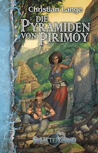 Die Pyramiden von Pirimoy - Christian  Lange - ebook