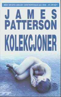 Kolekcjoner. - James Patterson - ebook