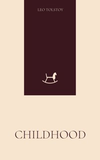 Childhood - Leo Tolstoy - ebook