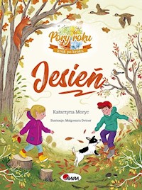 Pory roku krok po kroku Jesień - Katarzyna Moryc - książka
