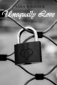 Unequally Love - Sara Wagener - ebook