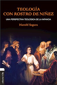 Teología con rostro de niñez - Harold Segura - ebook