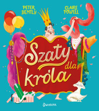 Szaty dla króla - Peter Bently - książka