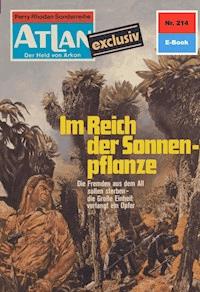 Atlan 214: Im Reich der Sonnenpflanze - Marianne Sydow - ebook