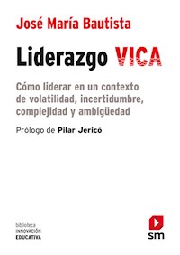 Liderazgo VICA - José María Bautista - ebook