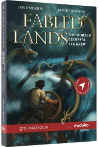 Fabled Lands. Nad morzem ciemnym jak krew. Gra książkowa - Dave Morris - książka