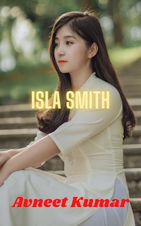 Isla Smith - Avneet Kumar - ebook