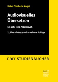 Audiovisuelles Übersetzen - Heike E. Jüngst - ebook