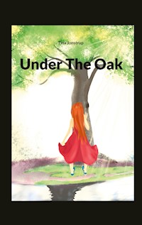 Under The Oak - Tina Jonstrup - ebook
