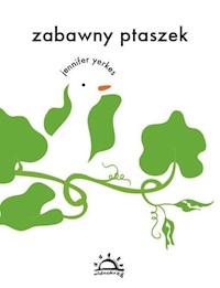 Zabawny ptaszek - Yerkes Jennifer - książka