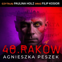 40. Raków - Peszek Agnieszka - ebook + audiobook + książka