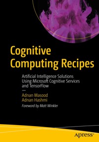 Cognitive Computing Recipes - Adnan Masood - ebook